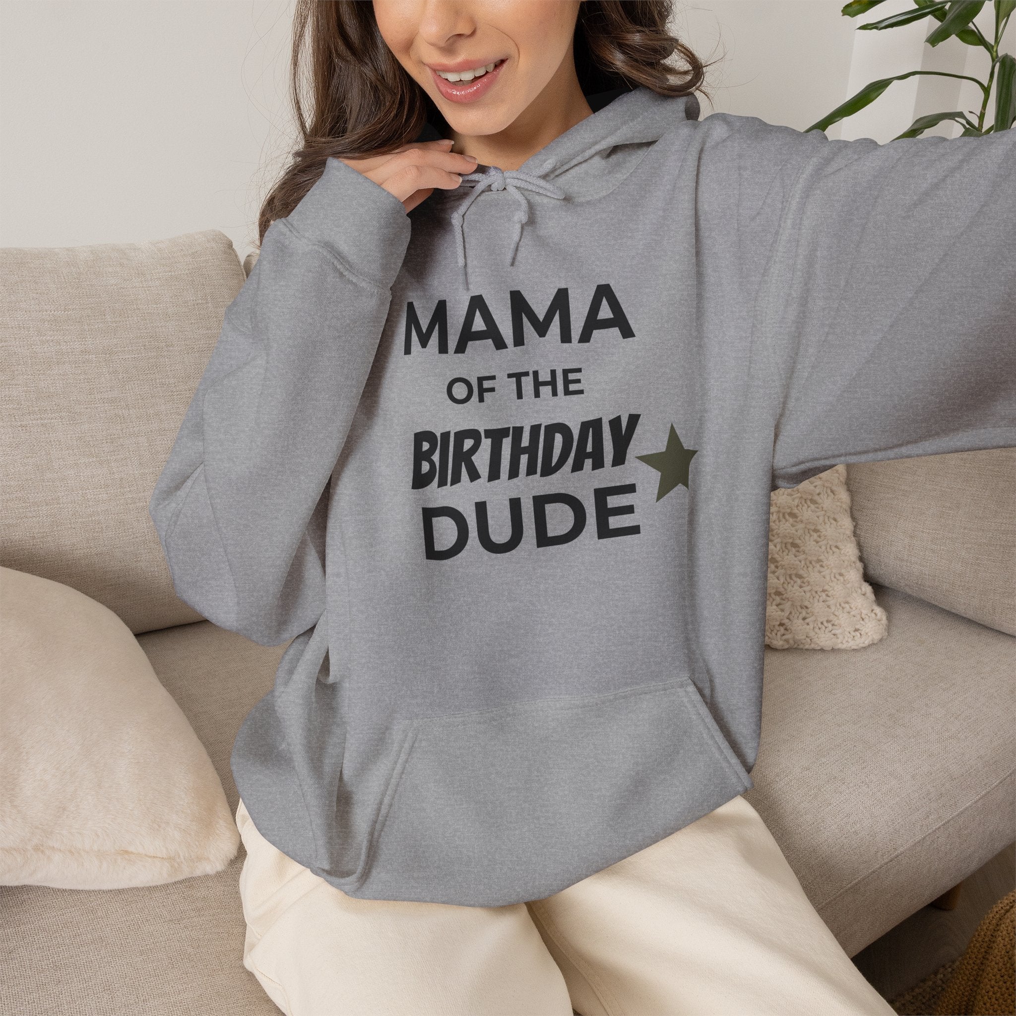 Mama of the Birthday Dude Hoodie — Moms’ Birthday Celebration Sweatshirt