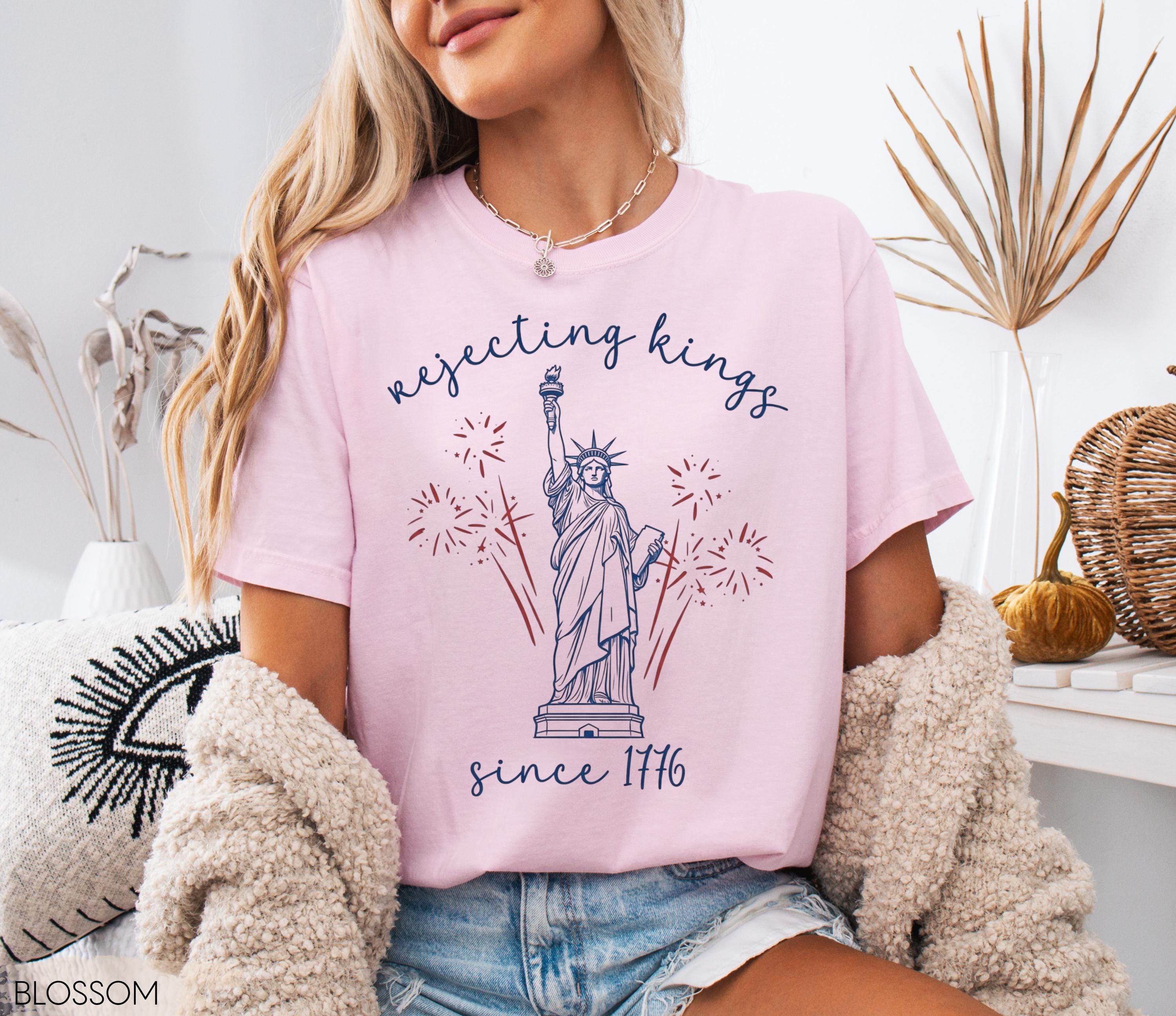 Liberal fourth of July shirt, rejecting kings since 1776 tee, progressive 4th July tshirt