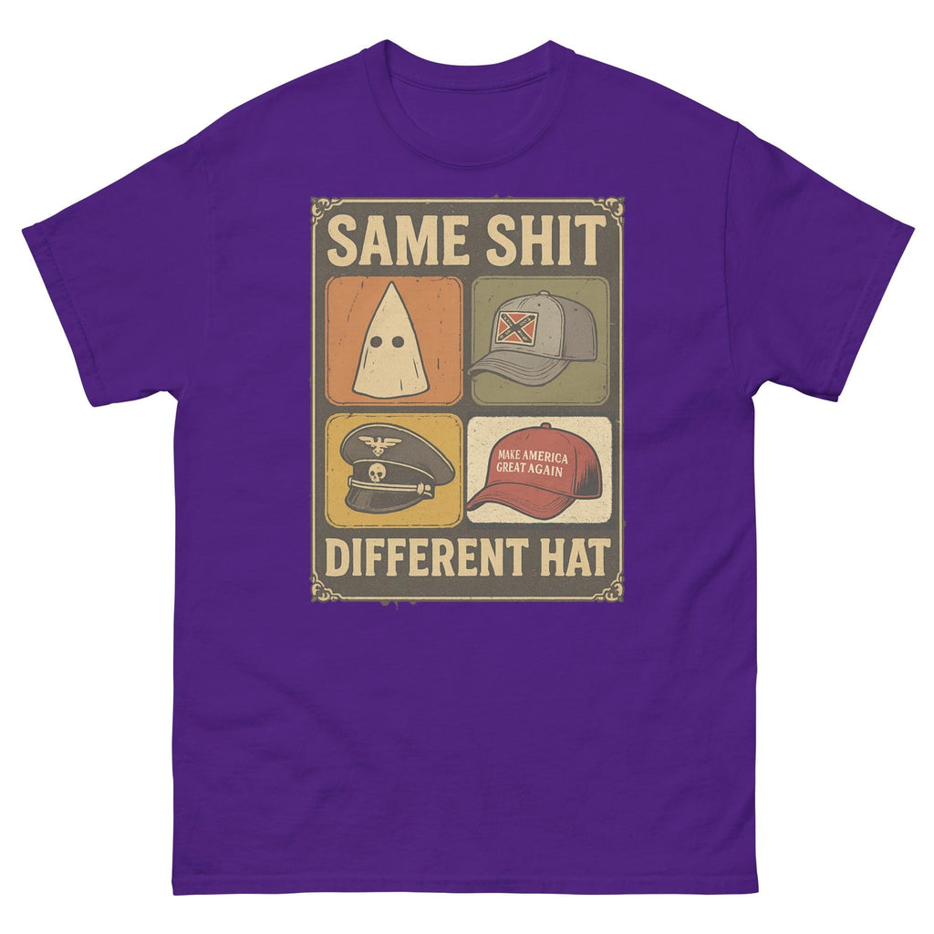 Same Shit Different Hat T-Shirt