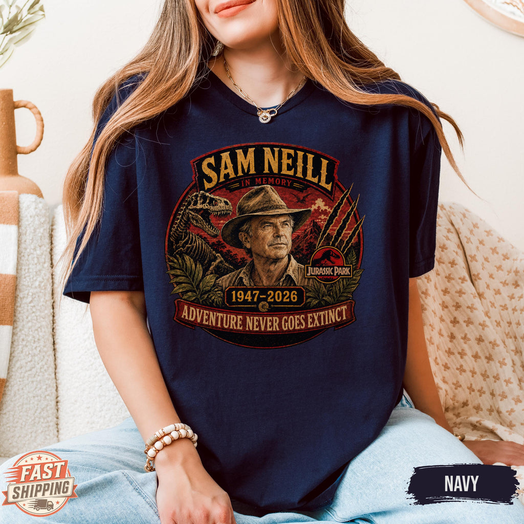 Sam Neill Memorial Shirt, Jurassic Park Tribute Tee, Adventure Never Goes Extinct