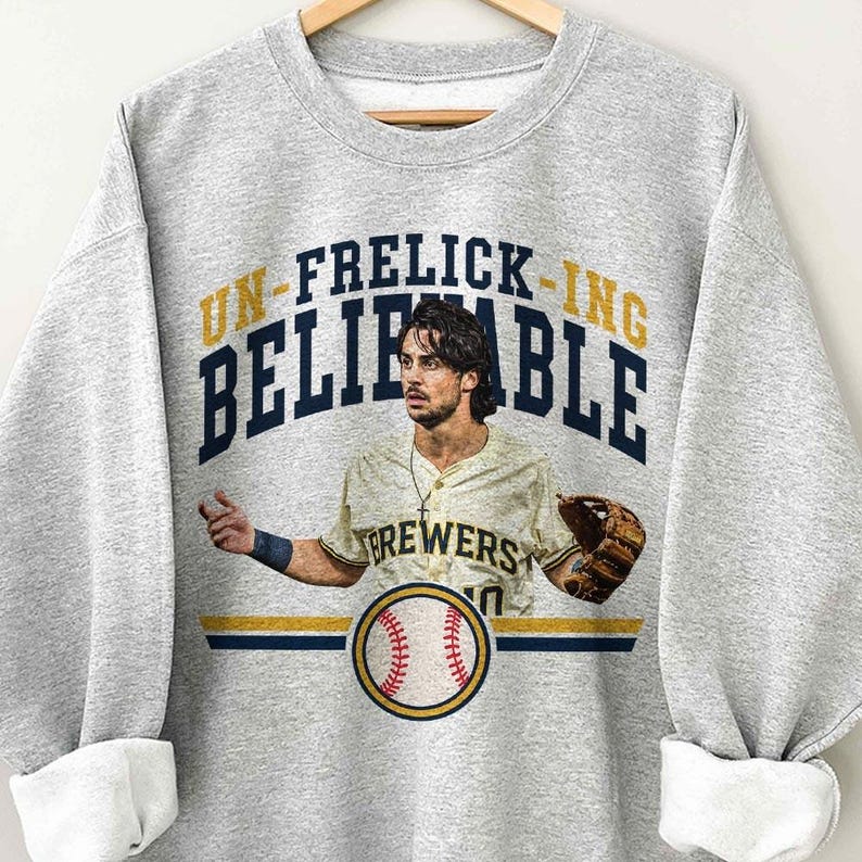 Un Frelick Ing Believable Sal Frelick Baseball Shirt