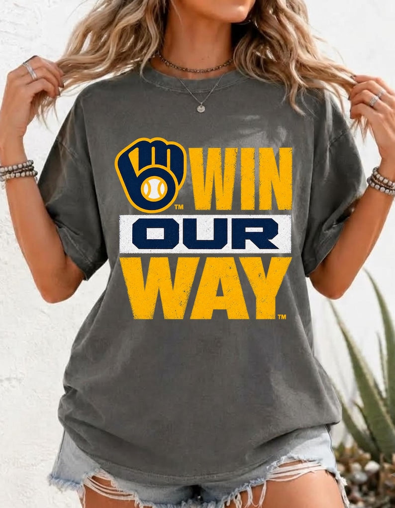Win Our Way Shirt